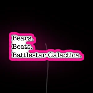 Bears Beats Battlestar Galactica RGB Neon Sign