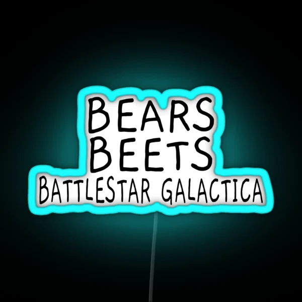 Bears Beets Battlestar Galactica RGB Neon Sign