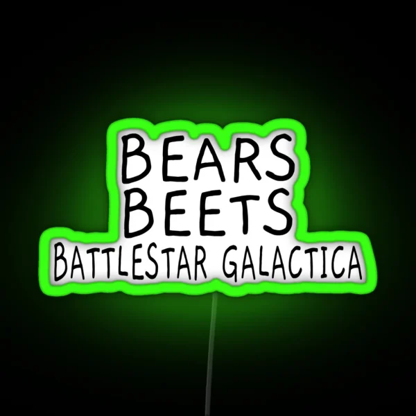 Bears Beets Battlestar Galactica RGB Neon Sign