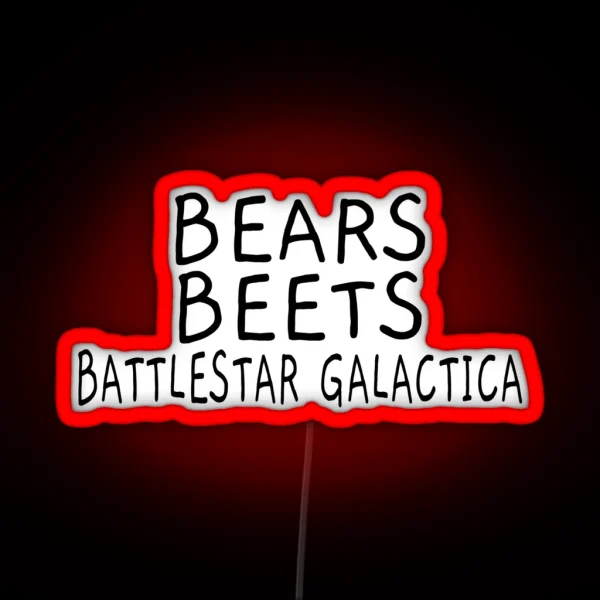 Bears Beets Battlestar Galactica RGB Neon Sign