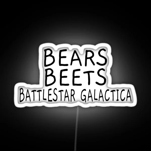 Bears Beets Battlestar Galactica RGB Neon Sign