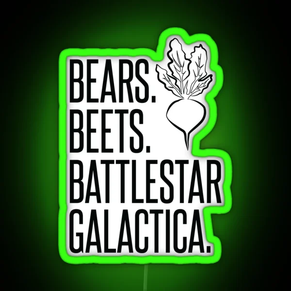 Bears Beets Battlestar Galactica RGB Neon Sign