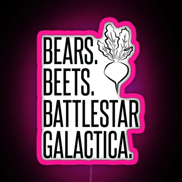 Bears Beets Battlestar Galactica RGB Neon Sign