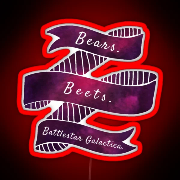 Bears Beets Battlestar Galactica RGB Neon Sign