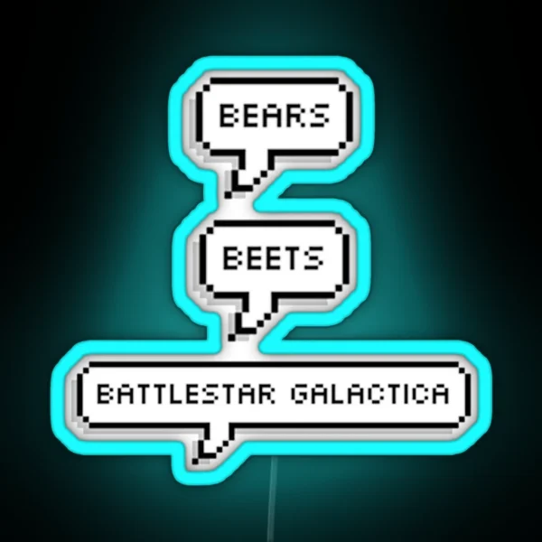 Bears Beets Battlestar Galactica RGB Neon Sign