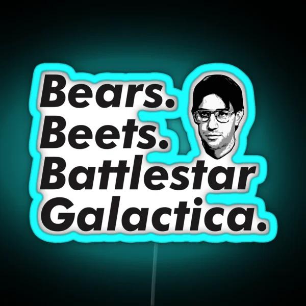 Bears Beets Battlestar Galactica RGB Neon Sign