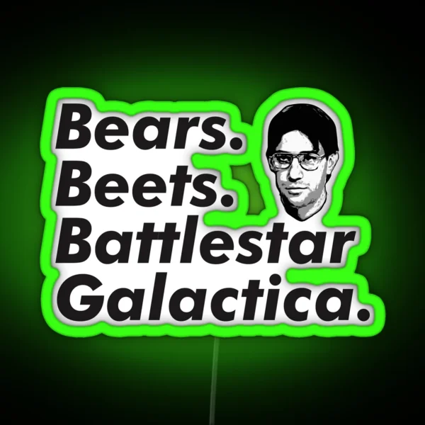 Bears Beets Battlestar Galactica RGB Neon Sign