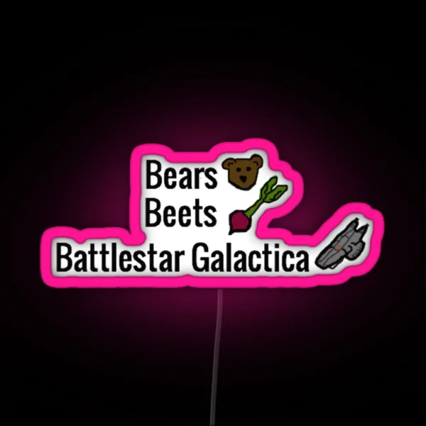 Bears Beets BATTLESTAR GALACTICA RGB Neon Sign