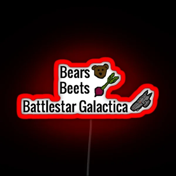 Bears Beets BATTLESTAR GALACTICA RGB Neon Sign