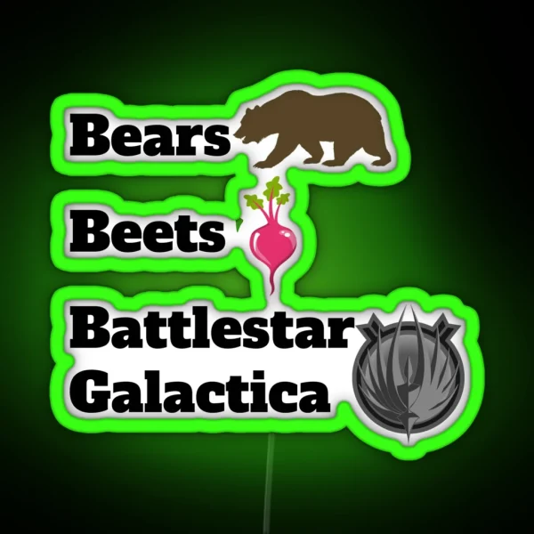 Bears Beets Battlestar Galactica RGB Neon Sign