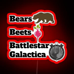 Bears Beets Battlestar Galactica RGB Neon Sign