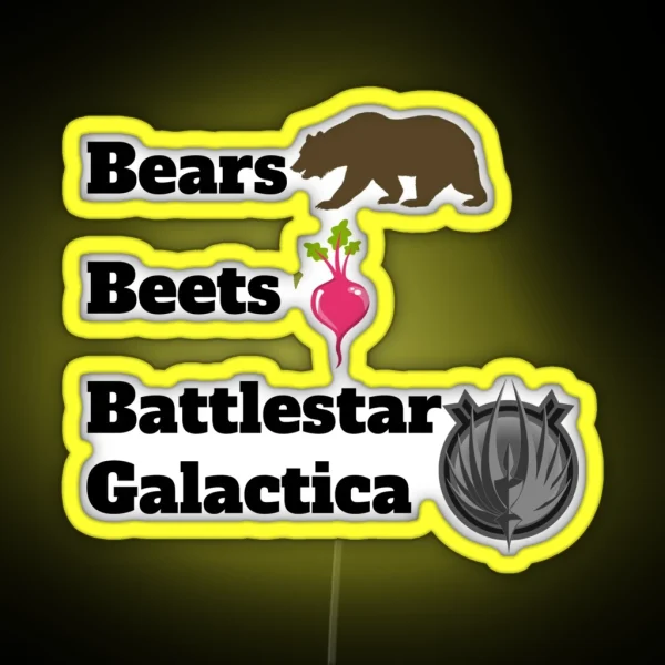 Bears Beets Battlestar Galactica RGB Neon Sign