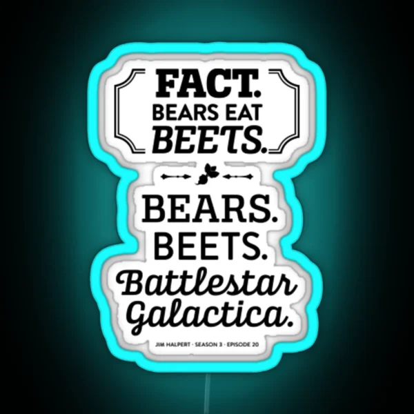 Bears Beets Battlestar Galactica RGB Neon Sign