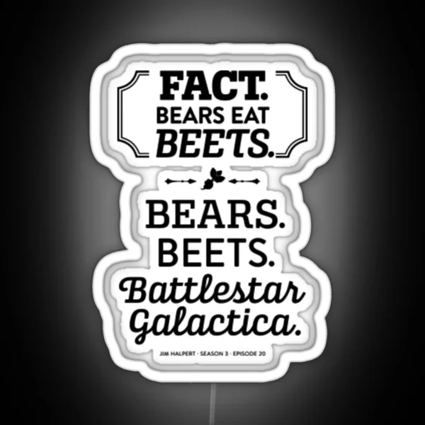 Bears Beets Battlestar Galactica RGB Neon Sign