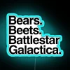Bears Beets Battlestar Galactica RGB Neon Sign - Image 3