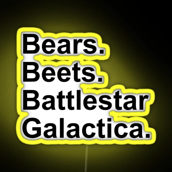 Bears Beets Battlestar Galactica RGB Neon Sign