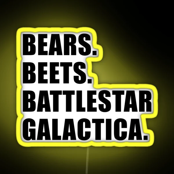 Bears Beets Battlestar Galactica RGB Neon Sign