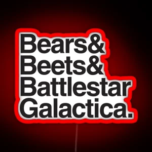 Bears Beets Battlestar Galactica RGB Neon Sign