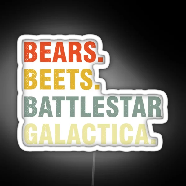 Bears Beets Battlestar Galatica RGB Neon Sign