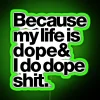 Because My Life Is Dope Kanye West Quote RGB Neon Sign - Image 4