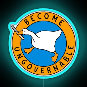 Become Ungovernable Goose I Blue And Orange RGB Neon Sign