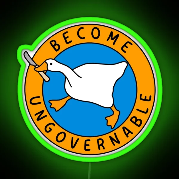 Become Ungovernable Goose I Blue And Orange RGB Neon Sign
