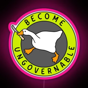 Become Ungovernable Goose I Green And Gray RGB Neon Sign