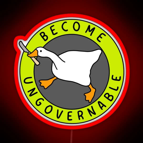 Become Ungovernable Goose I Green And Gray RGB Neon Sign
