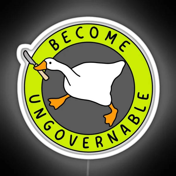 Become Ungovernable Goose I Green And Gray RGB Neon Sign