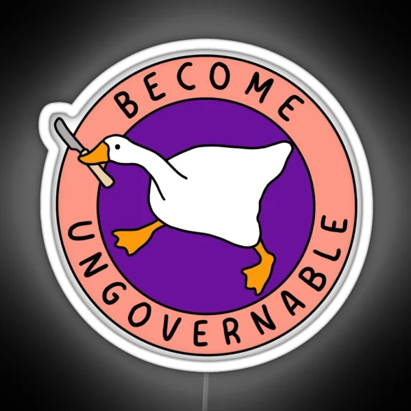 Become Ungovernable Goose I Pink And Purple RGB Neon Sign