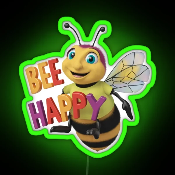 Bee Happy Cheerful Bee Funny RGB Neon Sign