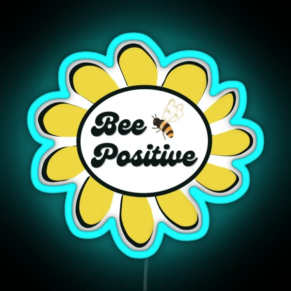 Bee Positive RGB Neon Sign