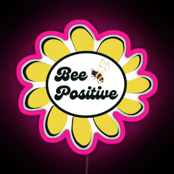 Bee Positive RGB Neon Sign