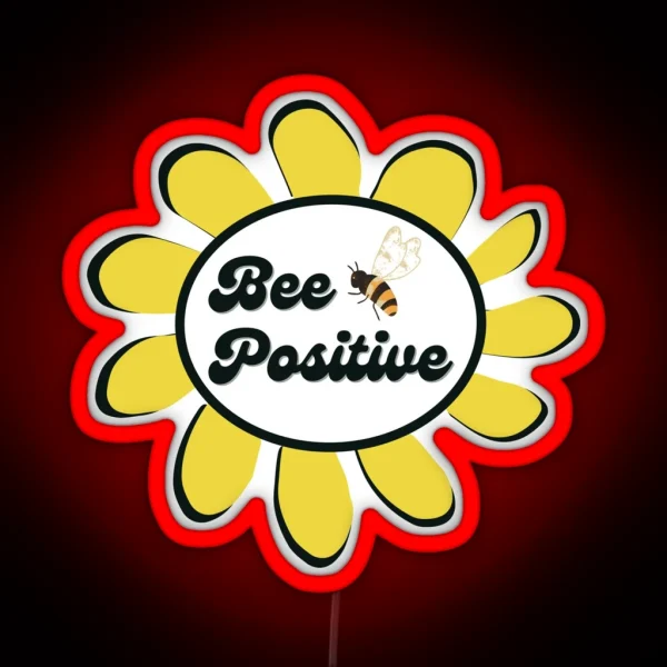 Bee Positive RGB Neon Sign