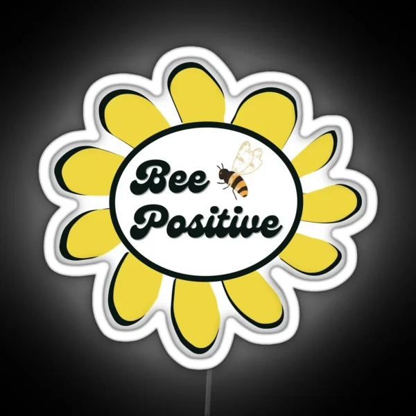 Bee Positive RGB Neon Sign