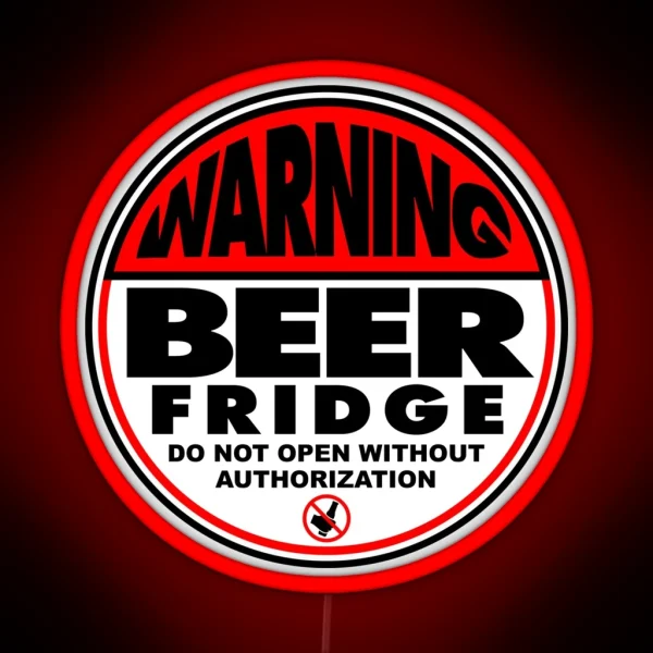 Beer Fridge Warning Sign Do Not Open Circle RGB Neon Sign