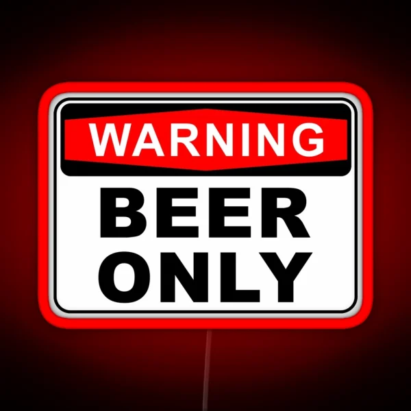 BEER ONLY FRIDGE WARNING SIGN Led RGB Neon Sign