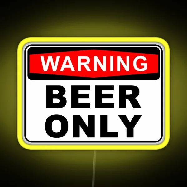 BEER ONLY FRIDGE WARNING SIGN Led RGB Neon Sign