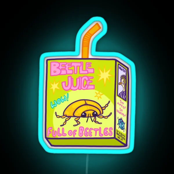 Beetle Juice Juiced Beetles RGB Neon Sign