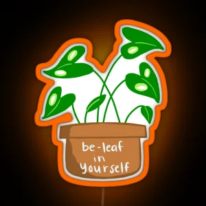 Beleaf In Yourself Plant RGB Neon Sign