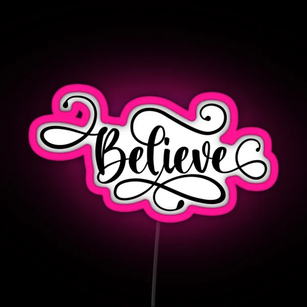 Believe Believe In Christmas Christmas Xmas Believe RGB Neon Sign