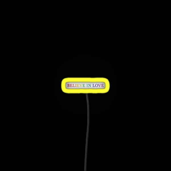 Believe In Love Inspired Design RGB Neon Sign