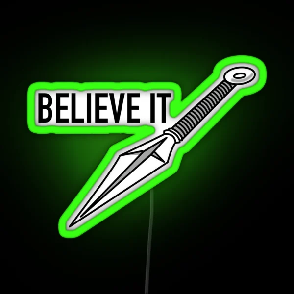 Believe It RGB Neon Sign