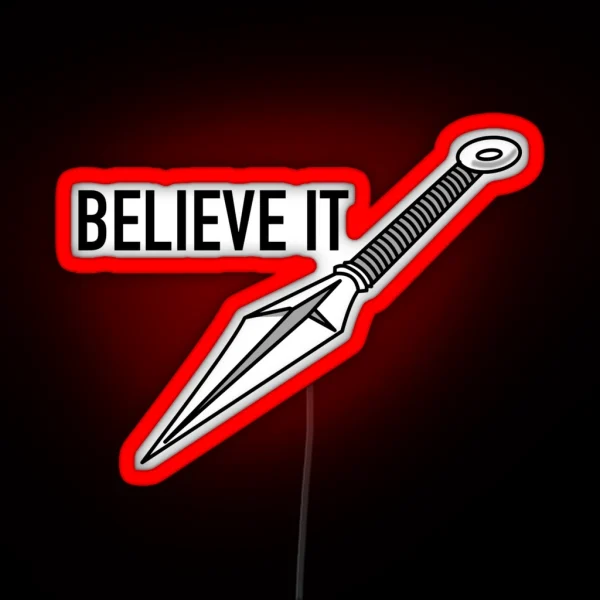 Believe It RGB Neon Sign