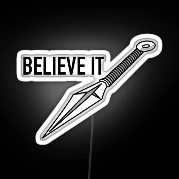 Believe It RGB Neon Sign