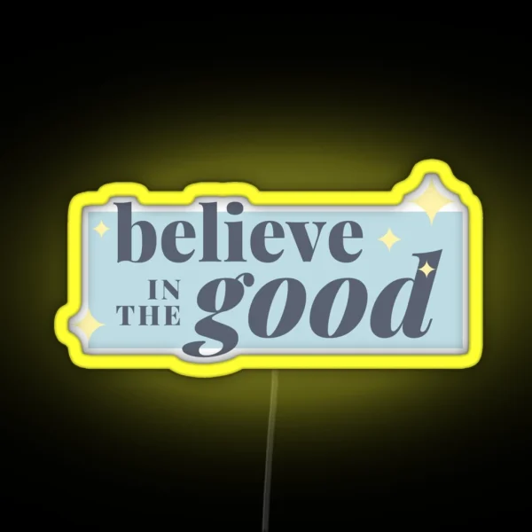 Believe Led RGB Neon Sign