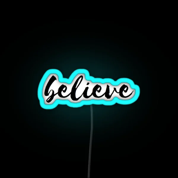 Believe RGB Neon Sign