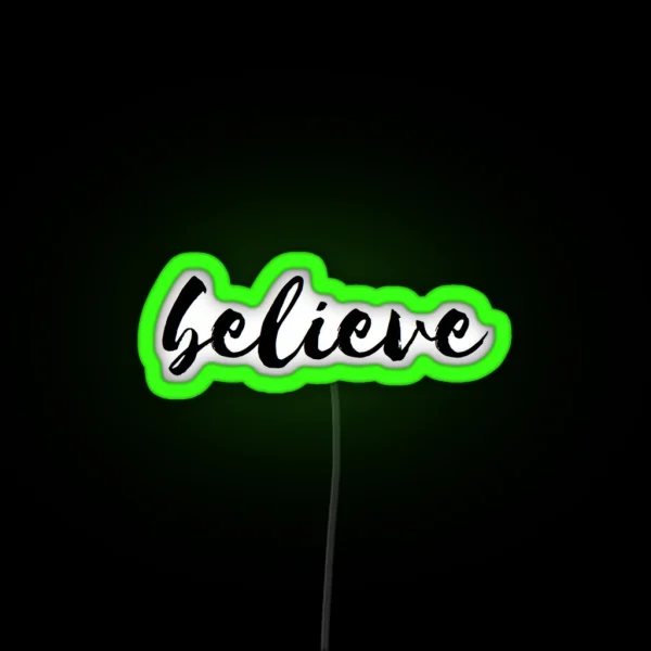 Believe RGB Neon Sign