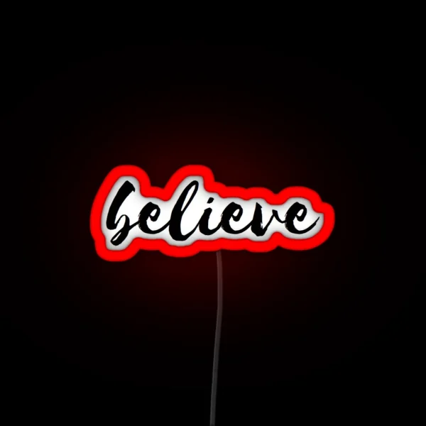 Believe RGB Neon Sign