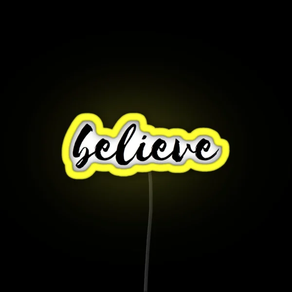 Believe RGB Neon Sign